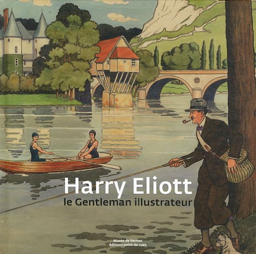 Harry Eliott ; le gentleman illustrateur by (Hardcover)
