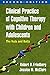 Clinical Practice of Cognitive Therapy with Children and Adolescents: The Nuts and Bolts