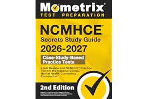 NCMHCE Secrets Study Guide - Exam Review and NCMHCE Practice Test for the National Clinical Mental Health Counseling Examination: [2nd Edition]