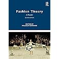 Fashion Theory: A Reader (Routledge Student Readers)