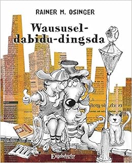 Waususel Dabidu Dingsda Amazon De Rainer M Osinger Bucher