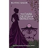 The Dark Design Of Destruction