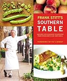 Frank Stitt's Southern Table by Frank Stitt, Christopher Hirsheimer