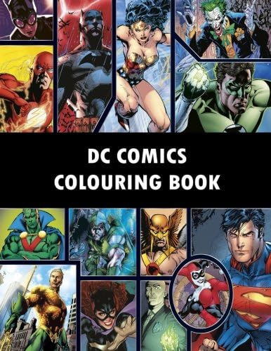DC Comics Colouring Book: Comic, Comic strip, super heroes, hero, Vilains, The Flash, Wonderwoman, Lex Luthor, Present, Gift, Coloring, Thanksgiving, DC, Anime, Marvel, America, Liberty, USA