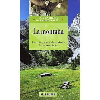 La montaña (Caminos de la naturaleza) La montaña (Caminos de la naturaleza)