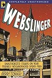 Webslinger: Unauthorized Essays On Your Friendly Neighborhood Spider-man (Smart Pop series) by Gerry Conway, Leah Wilson
