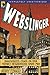 Webslinger: Unauthorized Essays On Your Friendly Neighborhood Spider-man (Smart Pop series) by Gerry Conway, Leah Wilson