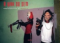 A Wah Do Dem A Wah Do Dem