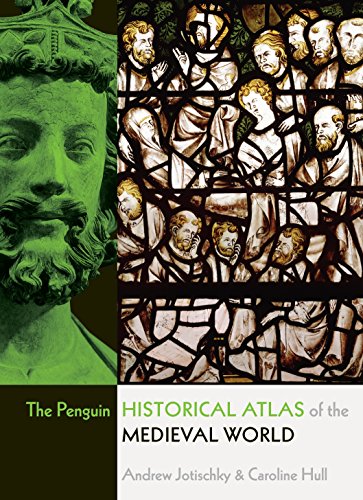 Download The Penguin Historical Atlas of the Medieval World Download The Penguin Historical Atlas of the Medieval World