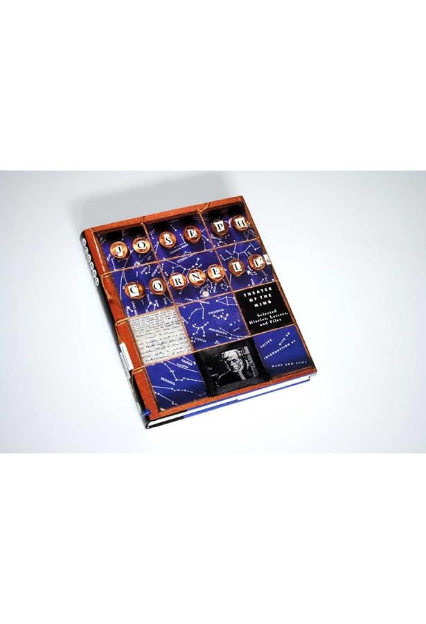 JOSEPH CORNELL THEATER OF THE MIND 作品集 Joseph Cornell's Theater of the Mind: Selected Diaries, Letters