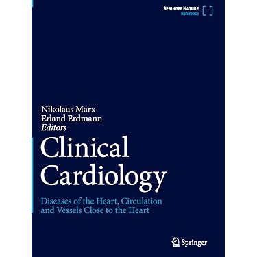 Clinical Cardiology: Diseases of the Heart, Circulation and