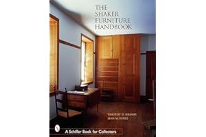 The Shaker Furniture Handbook (Schiffer Book for Collectors)