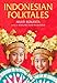 Indonesian Folktales (World Folklore Series) by