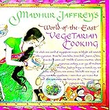 Madhur Jaffrey's World-of-the-East Vegetarian Cooking: A Cookbook