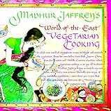 Madhur Jaffrey's World-of-the-East Vegetarian Cooking