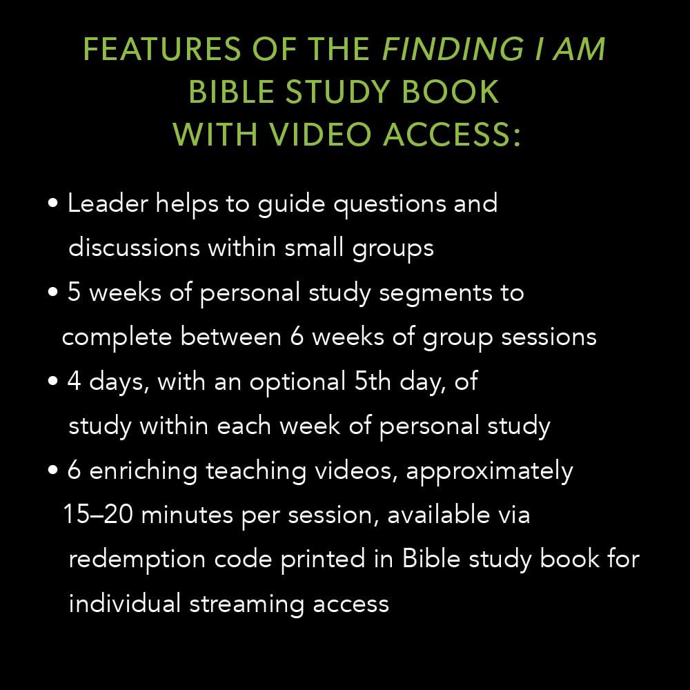 Finding I AM - Bible Study for Women with Video Access: How Jesus Fully Satisfies the Cry of Your Heart