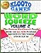 KLOOTO Games WORD SQUEEZE: Vol. 2: The Reverse WordSearch Puzzle by KLOOTO Games