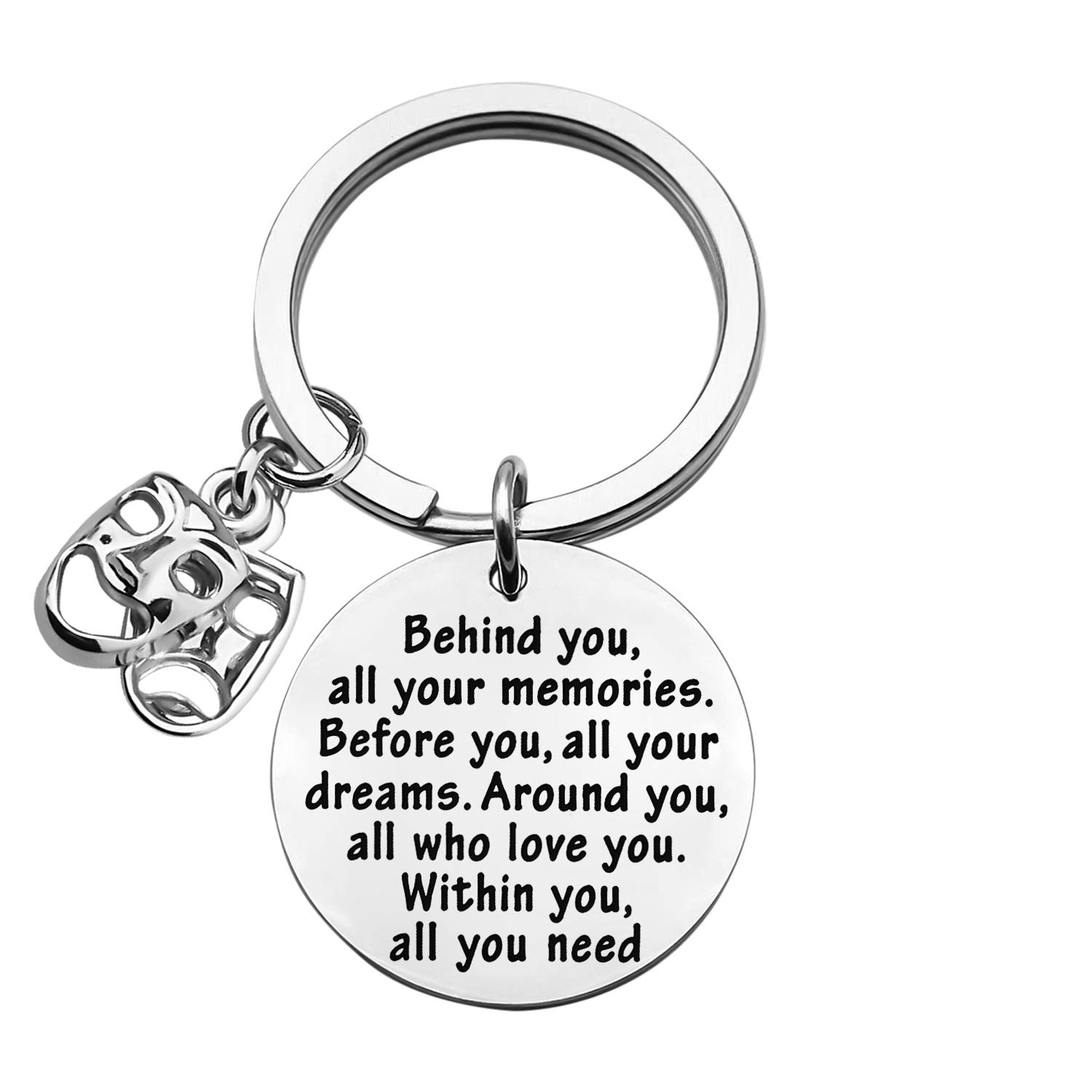 FEELMEM Theatre Drama Gift Drama Student Graduation Gift Keychain Behind You All Memories Before You All Your Dream Inspirational Theatre Jewelry for Her Him Actor Performer (Theatre Drama-ky)