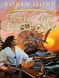 "Ship of Destiny (Liveship Traders)" av Robin Hobb