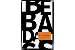 Be Badass: Grab Life by the Horns