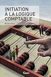 Initiation à la logique comptable