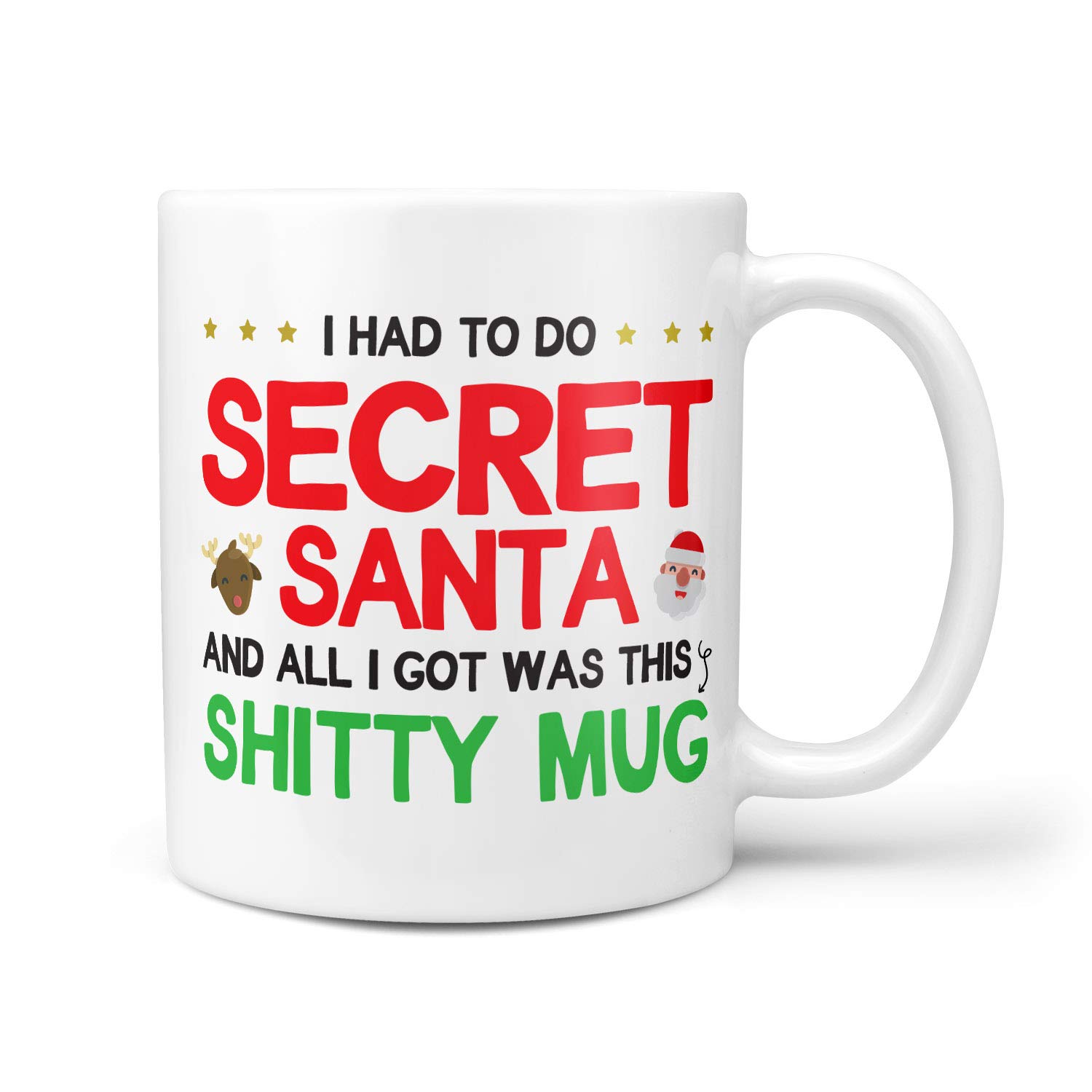 Funny Rude Secret Santa Gift Mug - Family Work Office Under 10 Pounds Ideas All I Got was This Sh*tty Mug