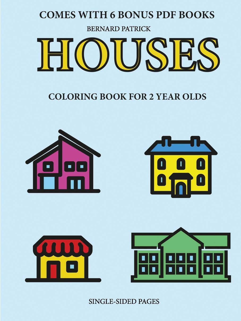 Download Coloring Books For 2 Year Olds Houses Garcia Santiago 9780244860752 Amazon Com Books