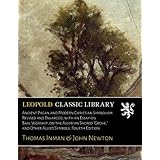 Ancient Pagan and Modern Christian Symbolism. Revised and Enlarged, with an Essay on Baal Worship, on the Assyrian Sacred "Gr