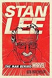 Stan Lee: The Man behind Marvel