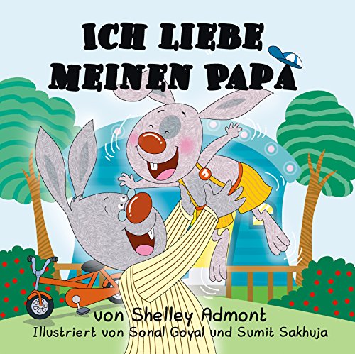 Ich liebe meinen Papa (German Bedtime Collection) (German Edition)
