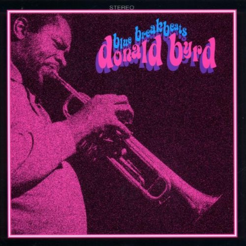Donald Byrd - Blue Break Beats - Zortam Music