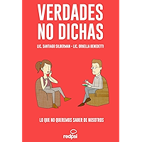 Verdades No Dichas: Verdades fáciles de ocultar y y difíciles de decir (Spanish Edition) book cover Verdades No Dichas: Verdades fáciles de ocultar y y difíciles de decir (Spanish Edition) book cover