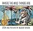 Where the Wild Things Are
