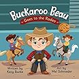 Buckaroo Beau Goes to the Rodeo (Buckaroo Beau Books)