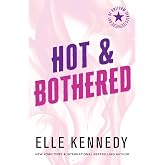 Hot &amp; Bothered (Out of Uniform)