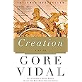 Creation: A Novel