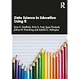 Data Science in Education Using R