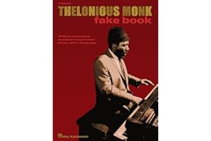 Thelonious Monk Fake Book – C Edition | Jazz and Bebop Lead Sheets for Piano, Guitar, and C Instruments | 70 Classic Jazz Compositions with Chord Symbols | Hal Leonard Sheet Music (Fake Books)