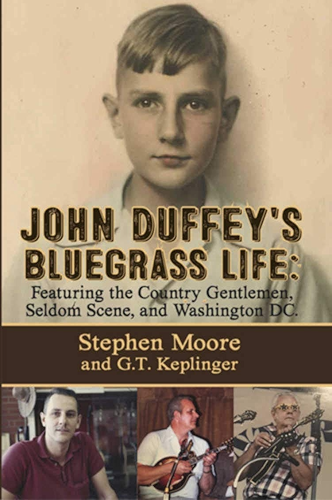 Download John Duffey's Bluegrass Life: Featuring the Country Gentlemen, Seldom Scene, and Washington, D.C. (English Edition) PDF