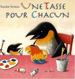 Une  tasse pour chacun