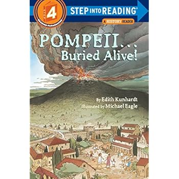 Pompeii -- Buried Alive! (Step into Reading) Pompeii -- Buried Alive! (Step into Reading)