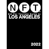 Not For Tourists Guide to Los Angeles 2022
