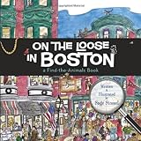 On the Loose in Boston (Find the Animals)