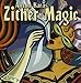 Zither Magic
