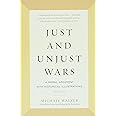 Just and Unjust Wars: A Moral Argument with Historical Illustrations