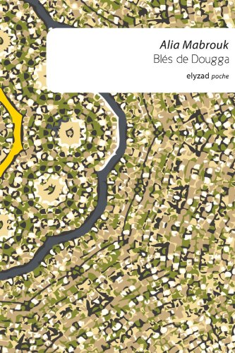Blés de Dougga: roman