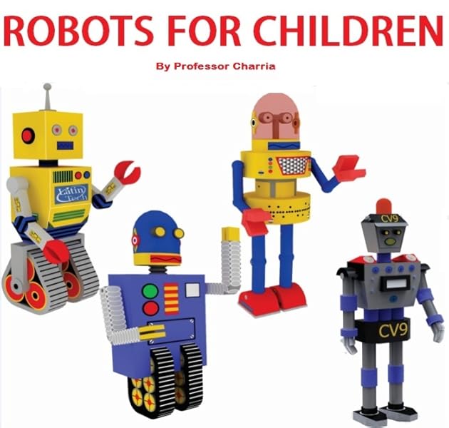 Buy Fundamentals of Robotics Fun for parents and children Volume 1