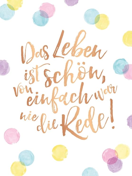 Get Spruch das leben ist schoen von einfach For iPhone Spruch Das Leben Ist Schoen Von Einfach