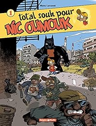 Total souk pour Nic Oumouk