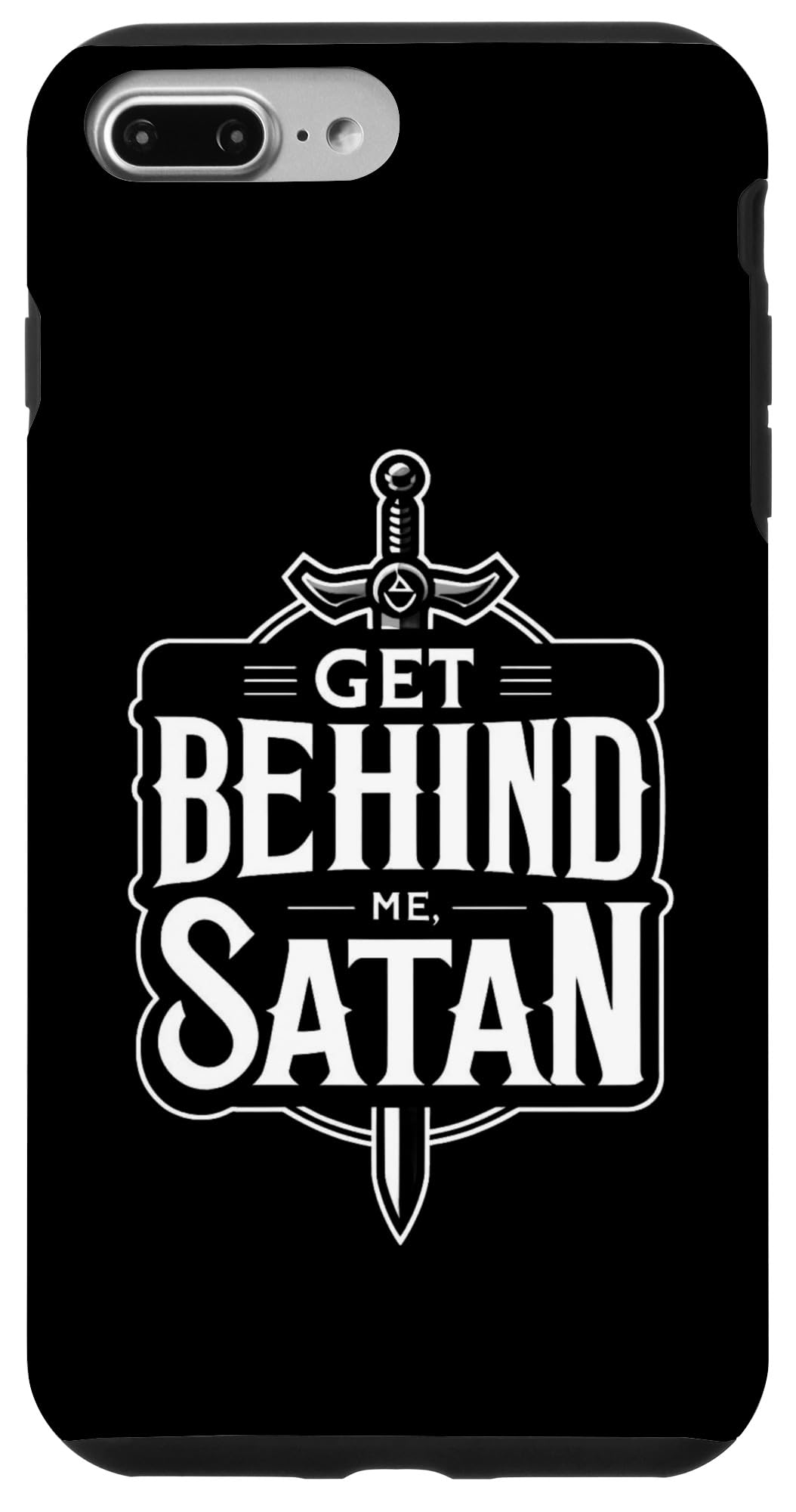 iPhone 7 Plus/8 Plus Get Behind Me Satan - Christian Bible Verse Matthew 16:23 Case